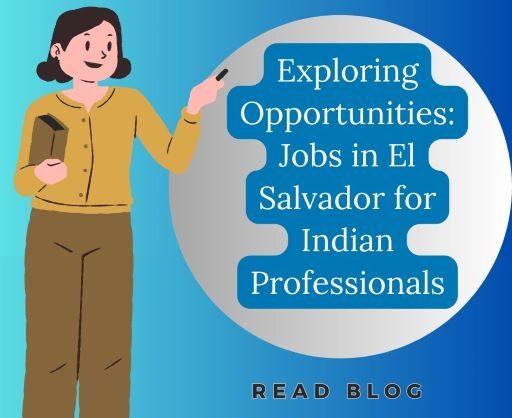 El Salvador jobs for Indian