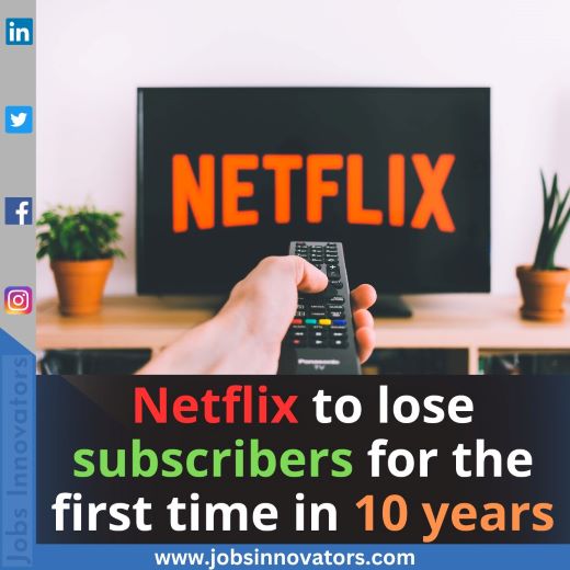 Jobs Innovators | Why Netflix Loses Subscribers For First Time In 10 Years?