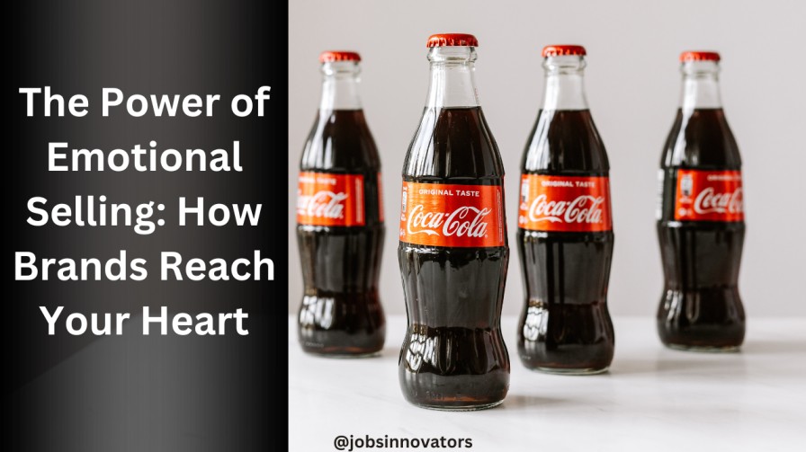 The Power Of Emotional Selling How Brands Reach Your Heart