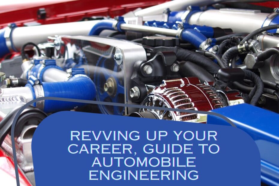 What is Automobile Engineering | How to Do Automobile Engineering | Job/Salary/Eligibility