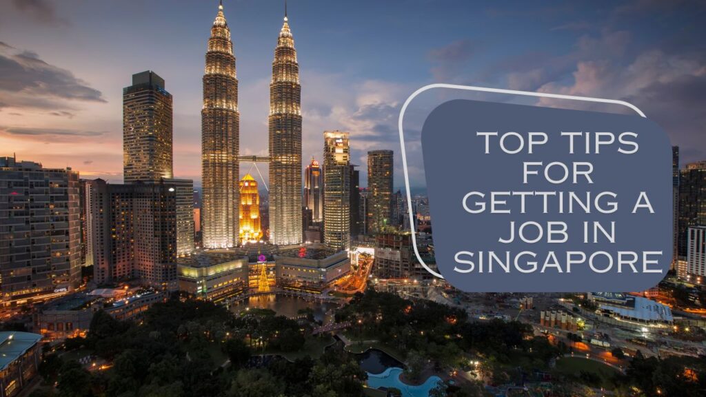 What is the best way to get a job in Singapore