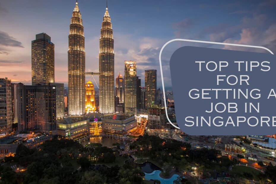 What is the best way to get a job in Singapore