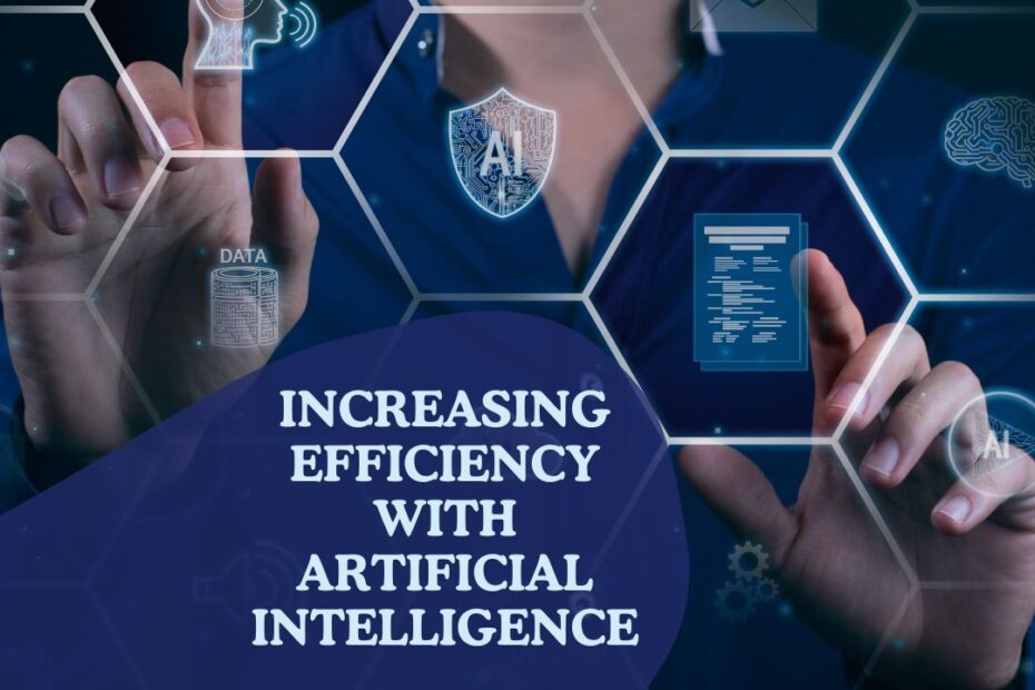 Boosting Efficiency Using Artificial Intelligence