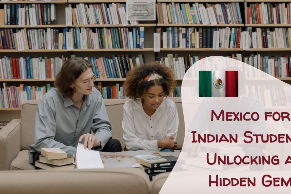 Study in Mexico for Indian Students