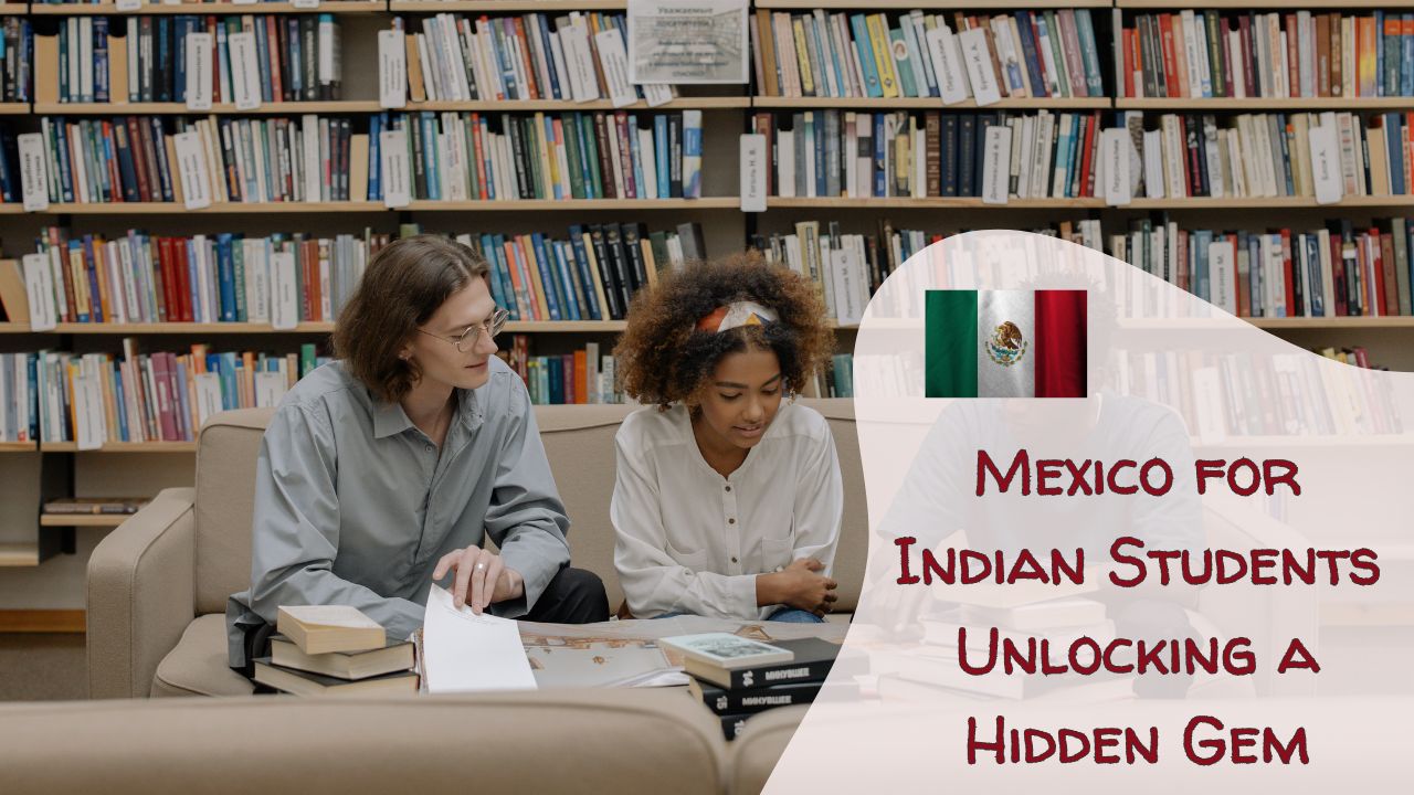 Study in Mexico for Indian Students